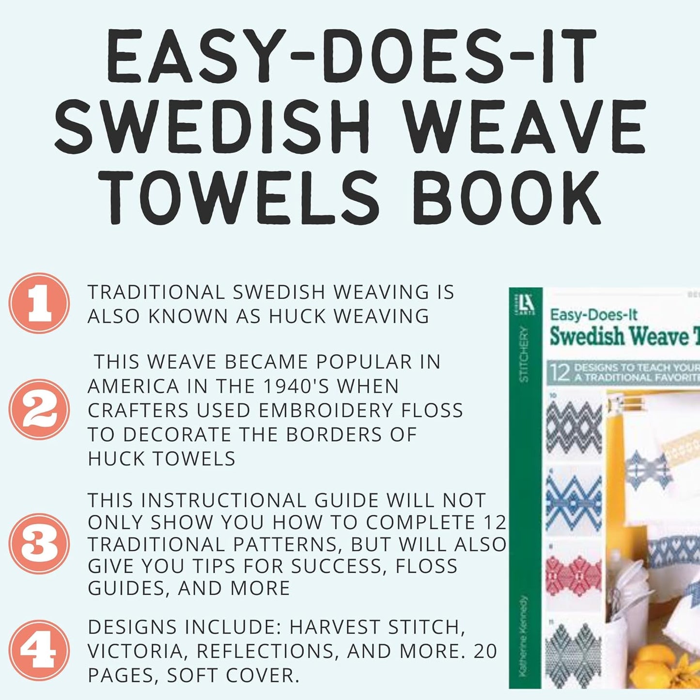 LEISURE ARTS Easy Does It Swedish Weave Towels, Traditional Swedish Weaving, Huck Weaving Sewing Book with 12 Traditional Patterns, 20 Pages, Soft Cover