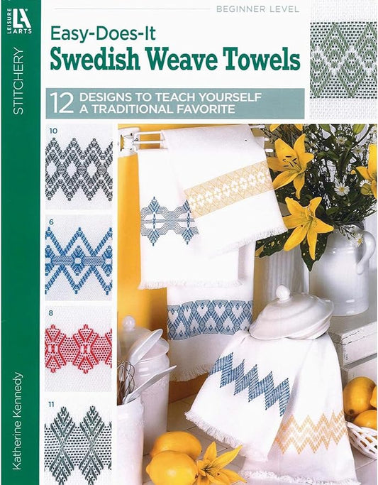 LEISURE ARTS Easy Does It Swedish Weave Towels, Traditional Swedish Weaving, Huck Weaving Sewing Book with 12 Traditional Patterns, 20 Pages, Soft Cover